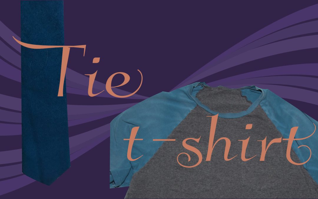 Special Tie t-shirt for My Dad (and other custom sewn shirts)